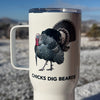 Chicks Dig Beards, Stainless Steel Turkey Hunting Travel Mug, 25 or 40 oz