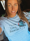 I Love Long Beards, Women's T, Pebble or Grey