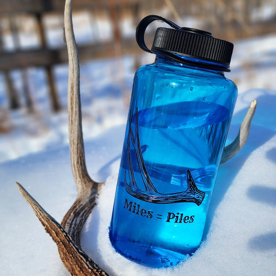 Shed Hunting, Miles = Piles, Wide Mouth BPA Free, 32 oz Water Bottle