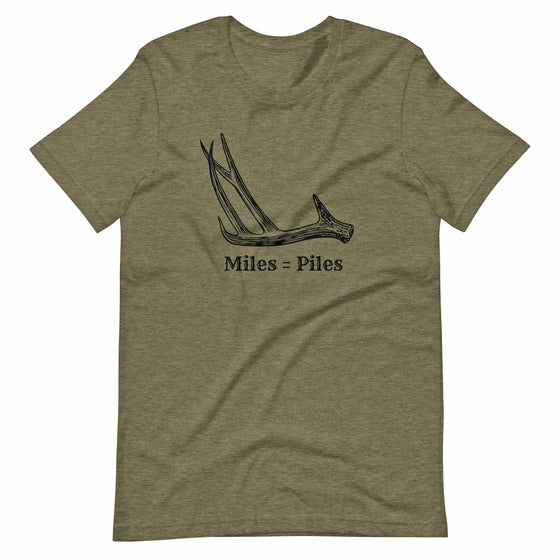 Miles = Piles, Shed Hunting Men's T, 3 Colors