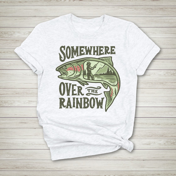 Somewhere Over the Rainbow, Trout Fishing Women's T