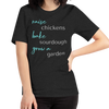 Women's T Shirt that says Raise Chickens, bake sourdough, grow a garden from the brand River to Ridge Clothing