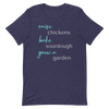 Women's T Shirt that says Raise Chickens, bake sourdough, grow a garden from the brand River to Ridge Clothing - T shirt is blue