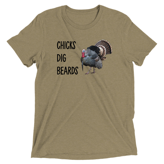 Chicks Dig Beards Turkey Hunting T, Clay or Olive